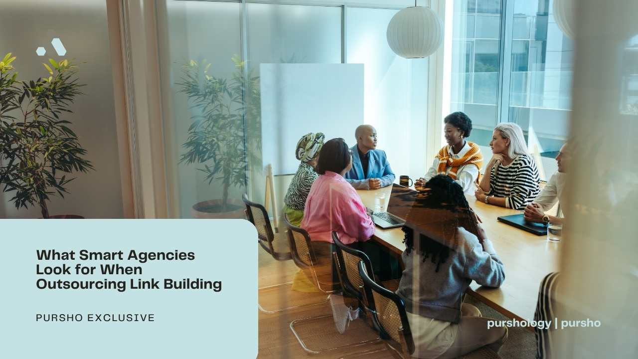 What Smart Agencies Look for When Outsourcing Link Building