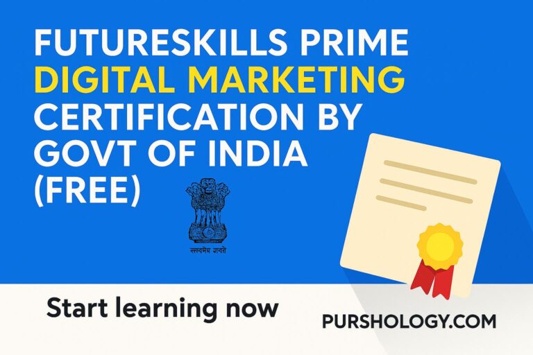 🎓 FutureSkills Prime Digital Marketing Certification by Government of India (Free)
