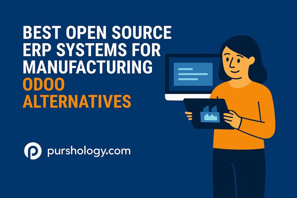🏭 Best Open Source ERP Systems for Manufacturing (Odoo Alternatives)
