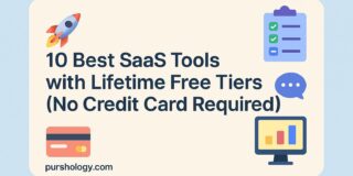 10 Best SaaS Tools with Lifetime Free Tiers (No Credit Card Required)