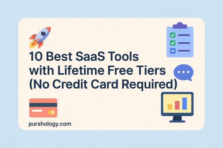 10 Best SaaS Tools with Lifetime Free Tiers (No Credit Card Required)