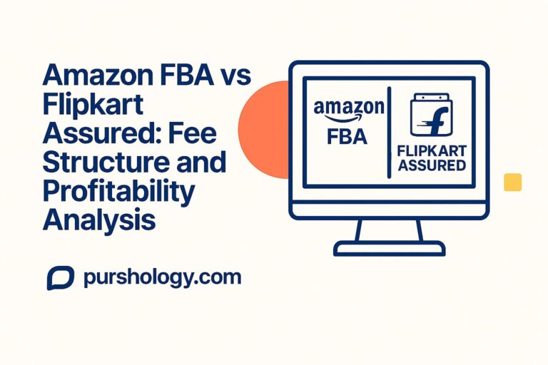 Amazon FBA vs Flipkart Assured: Fee Structure & Profitability Analysis (2026 Guide)