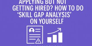 Applying but Not Getting Hired? Do a Skill Gap Analysis to Fix It Fast