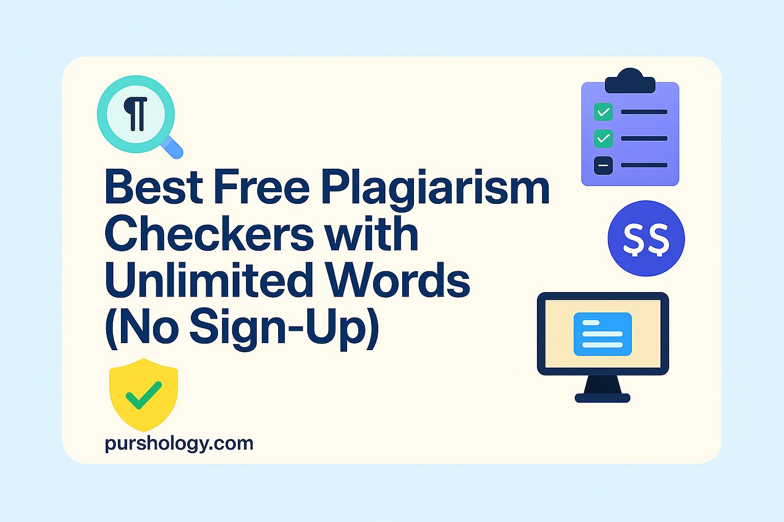 Best Free Plagiarism Checkers with Unlimited Words (No Sign-up)