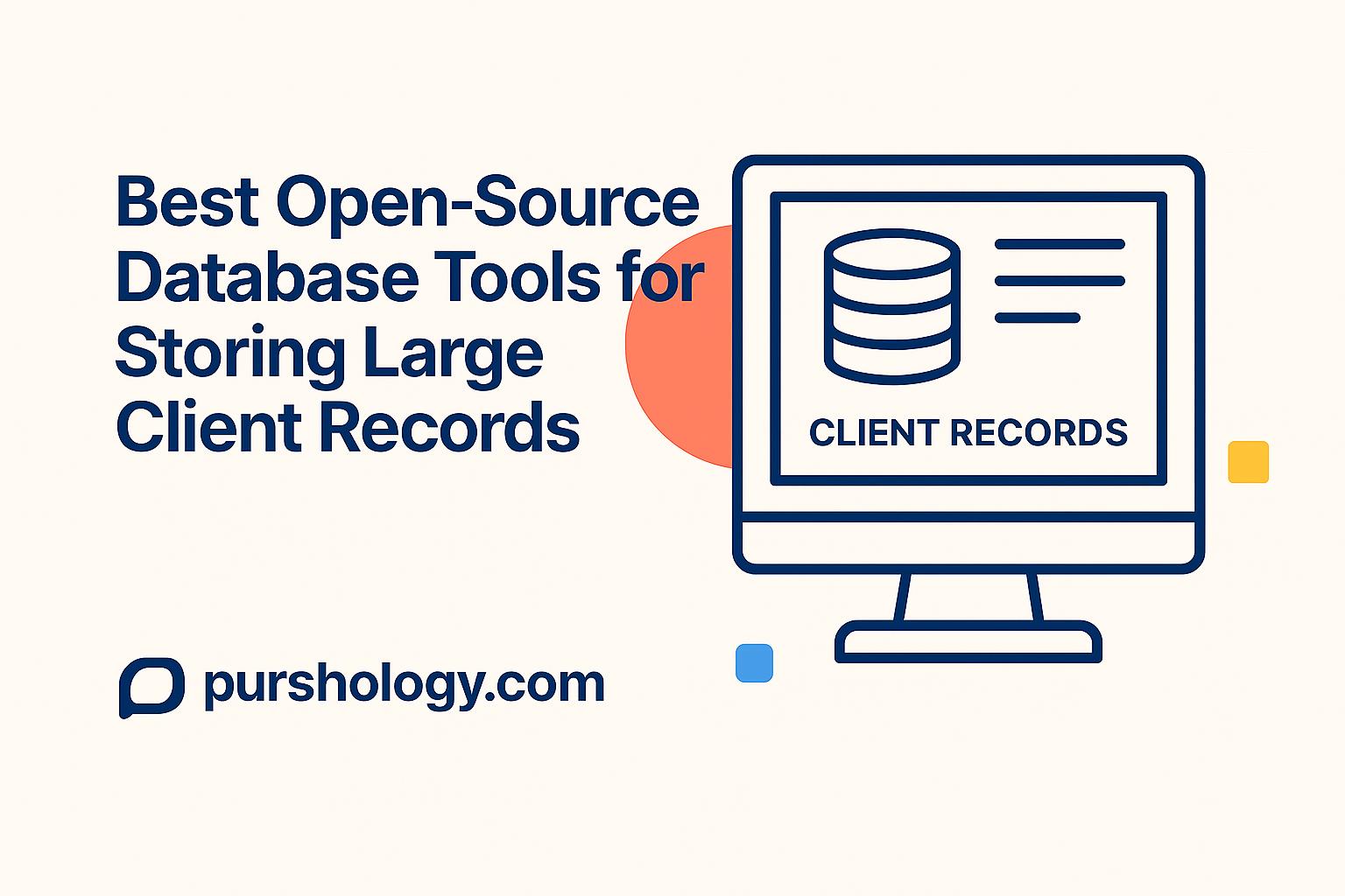 Best Open-Source Database Tools for Storing Large Client Records (2026 Guide)