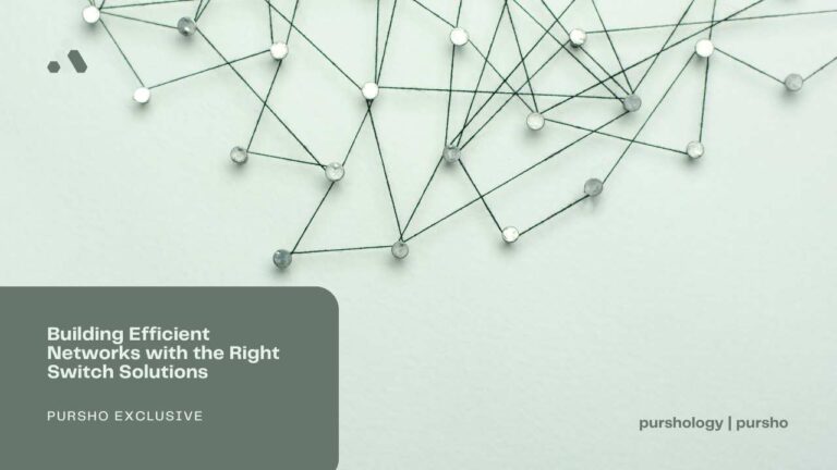 Building Efficient Networks with the Right Switch Solutions