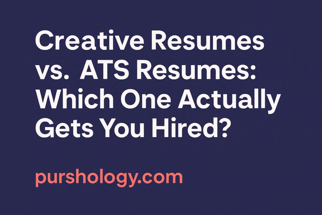 Creative Resumes vs. ATS Resumes- Which One Actually Gets You Hired?