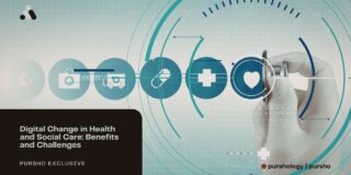 Digital Change in Health and Social Care: Benefits and Challenges