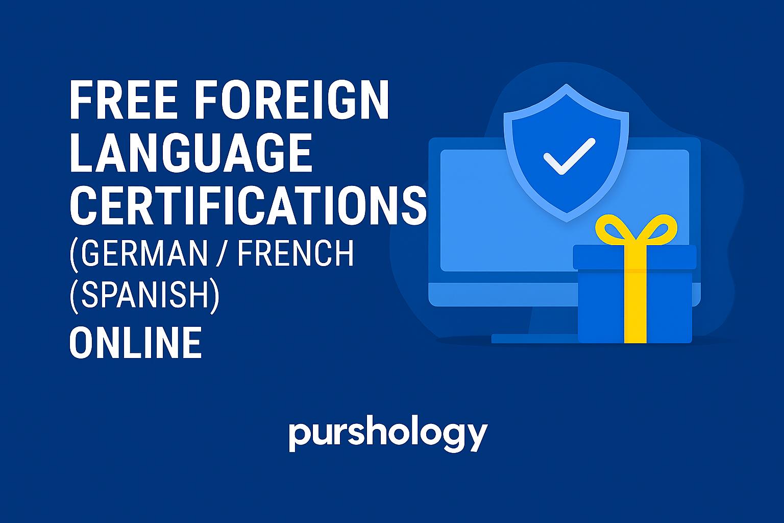 Free Foreign Language Certifications (German / French / Spanish) – Online (2026)