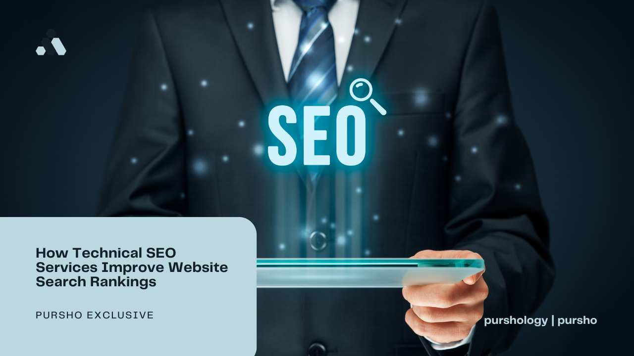 How Technical SEO Services Improve Website Search Rankings