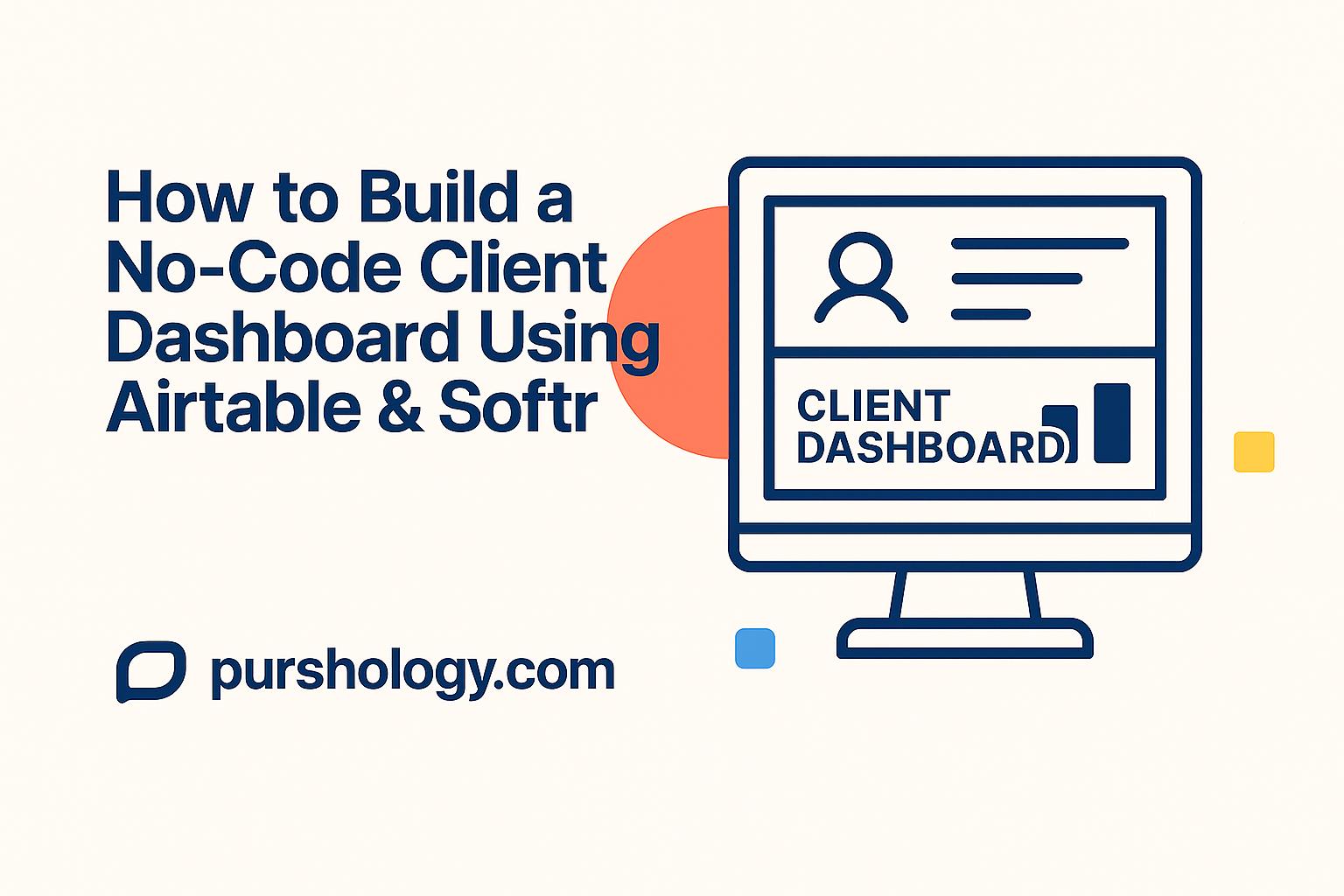 How to Build a No-Code Client Dashboard Using Airtable & Softr (Step-by-Step Guide)