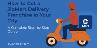 How to Get a JioMart Delivery Franchise in Your City: A Complete Step‑by‑Step Guide