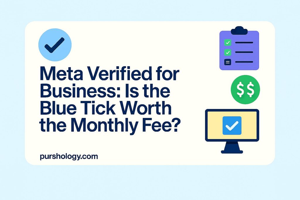 Meta Verified for Business: Is the Blue Tick Worth the Monthly Fee?