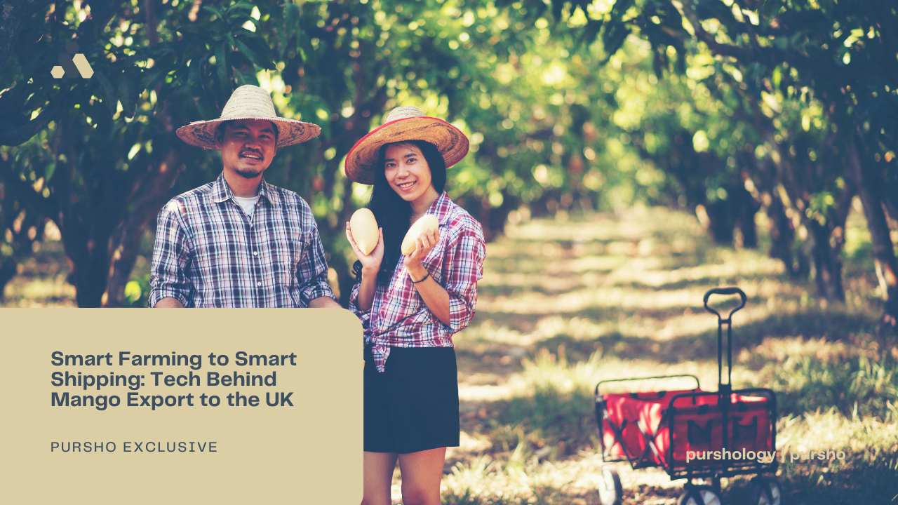 Smart Farming to Smart Shipping: Tech Behind Mango Export to the UK