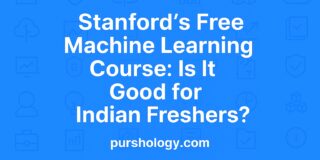 Stanford’s Free Machine Learning Course: Is It Good for Indian Freshers? (2026 Review)