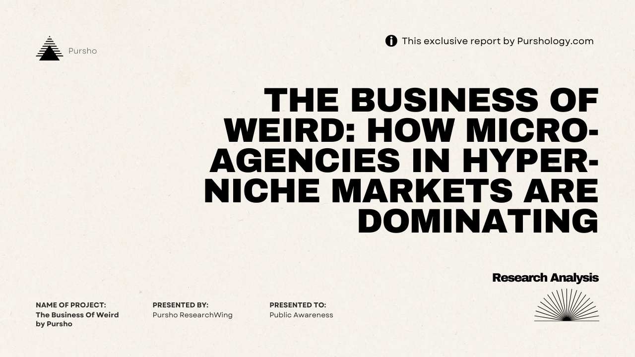 The Business of Weird: How Micro-Agencies in Hyper-Niche Markets are Dominating
