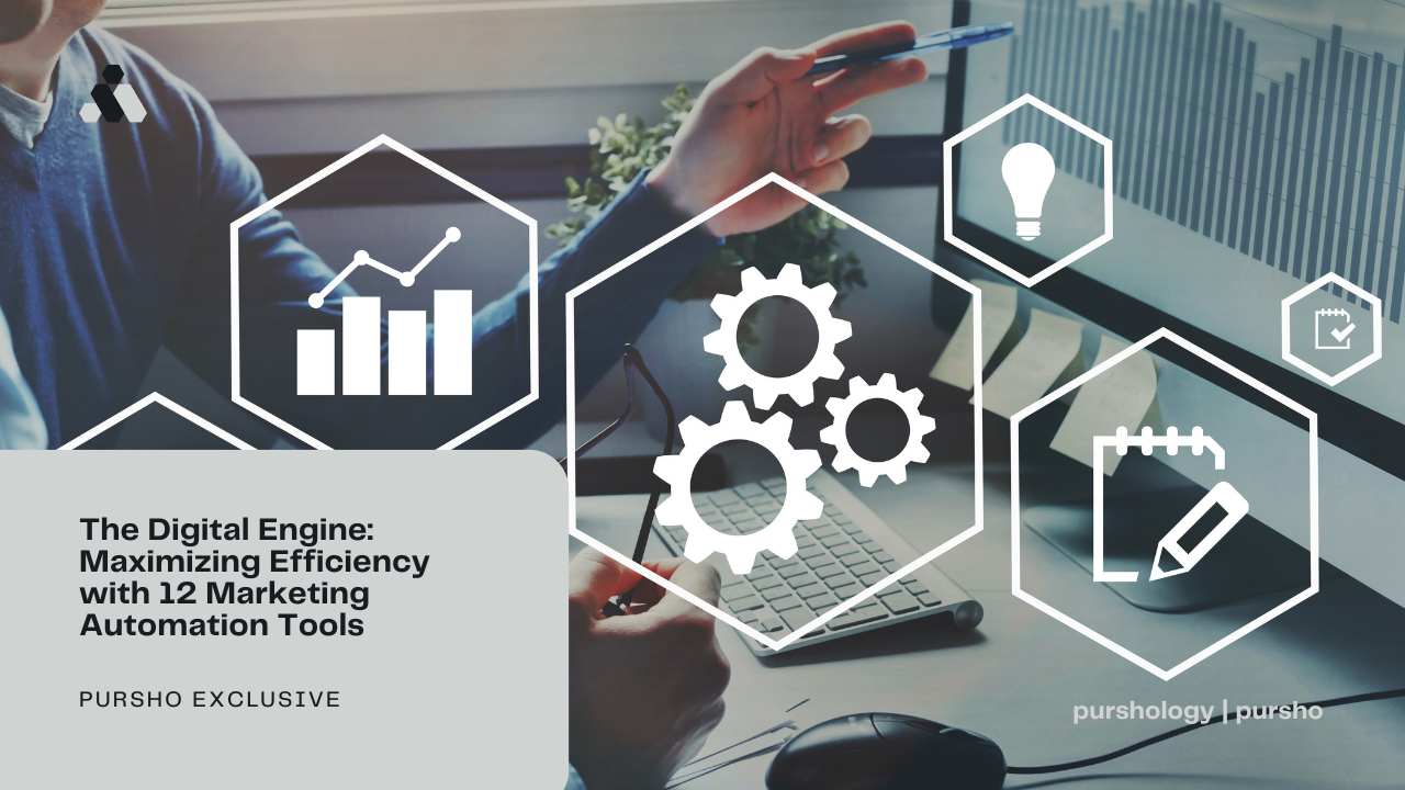 The Digital Engine: Maximizing Efficiency with 12 Marketing Automation Tools