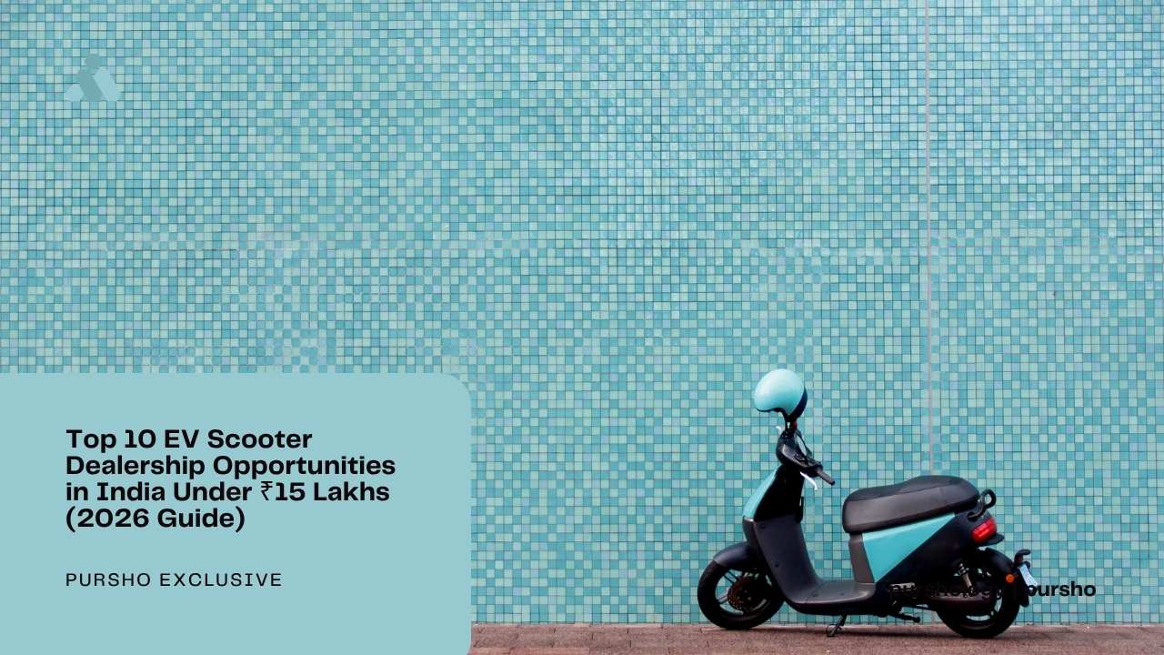Top 10 EV Scooter Dealership Opportunities in India Under ₹15 Lakhs (2026 Guide)