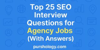 Top 25 SEO Interview Questions for Agency Jobs (With Answers)