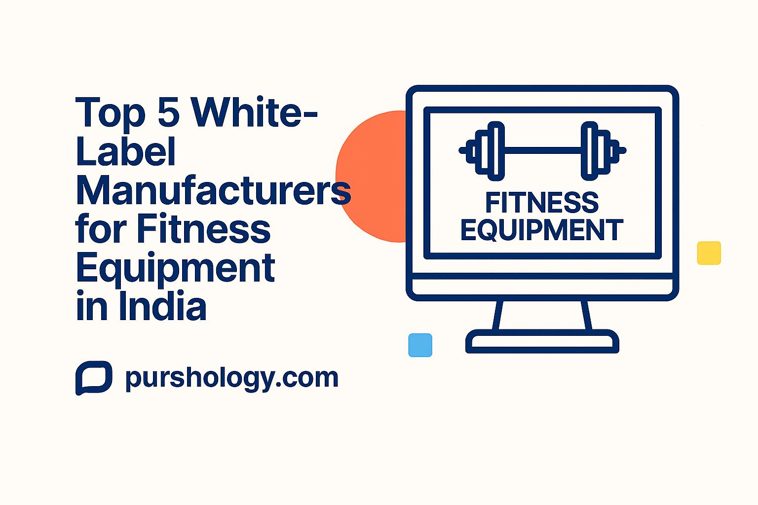 Top 5 White-Label Manufacturers for Fitness Equipment in India (2026 Guide)