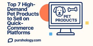 Top 7 High-Demand Pet Products to Sell on Quick-Commerce Platforms (2026 Guide)