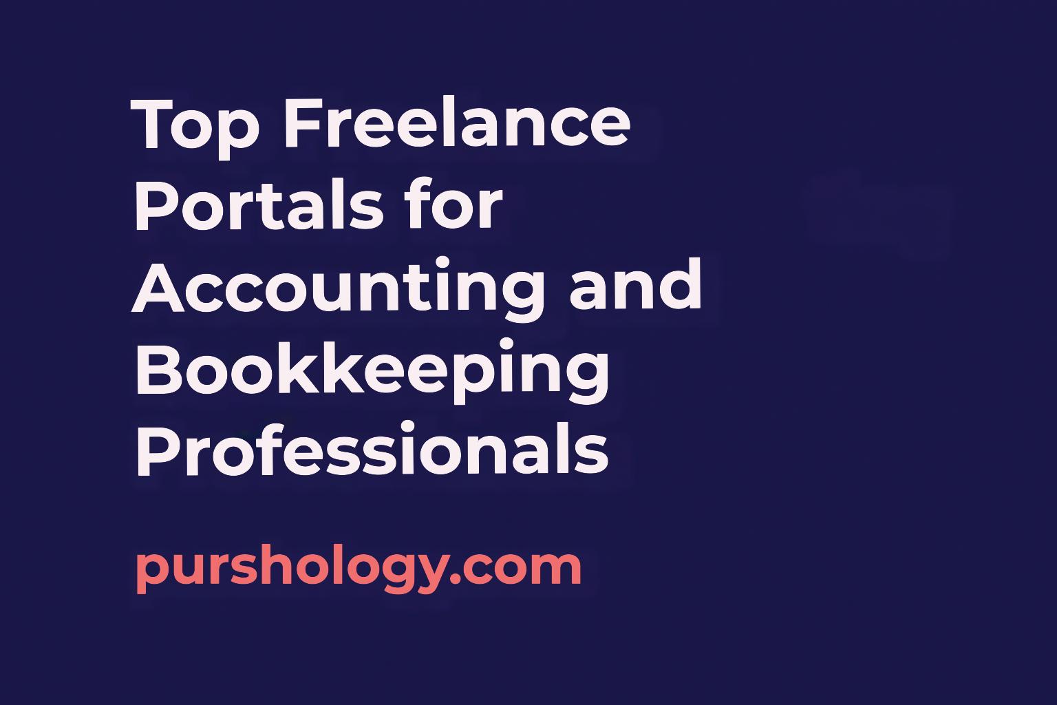 Top Freelance Portals for Accounting and Bookkeeping Professionals (2026 Guide)
