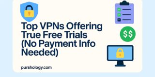 Graphic with the title 'Top VPNs Offering True Free Trials (No Payment Info Needed)' and security icons (padlock shield, checklist, dollar sign) plus a computer image; source purshology.com.