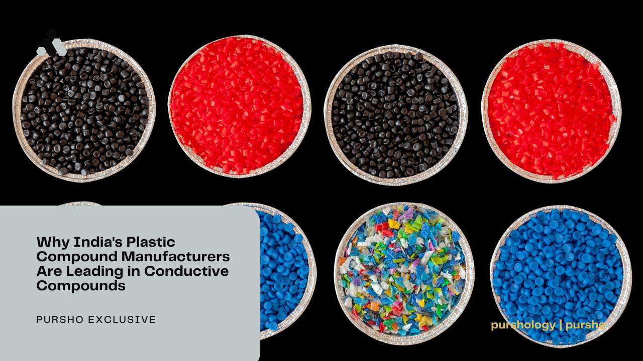 Why India's Plastic Compound Manufacturers Are Leading in Conductive Compounds