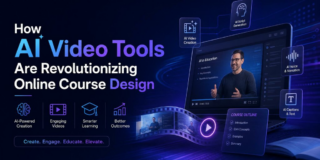 How AI Video Tools Are Revolutionizing Online Course Design