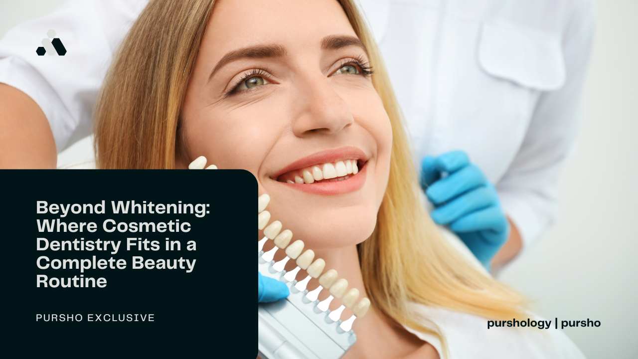 Beyond Whitening: Where Cosmetic Dentistry Fits in a Complete Beauty Routine