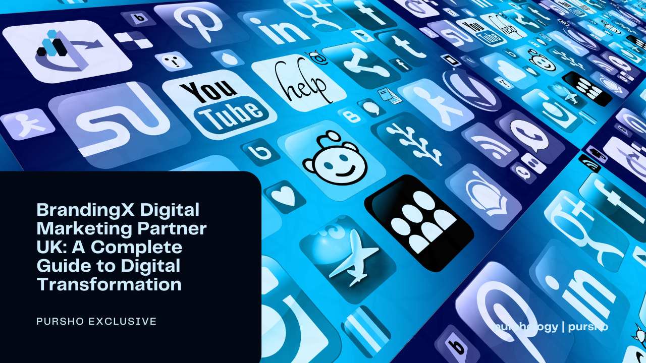 BrandingX Digital Marketing Partner UK: A Complete Guide to Digital Transformation