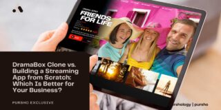 DramaBox Clone vs. Building a Streaming App from Scratch: Which Is Better for Your Business?