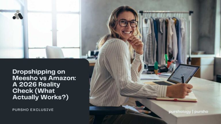 Dropshipping on Meesho vs Amazon: A 2026 Reality Check (What Actually Works?)