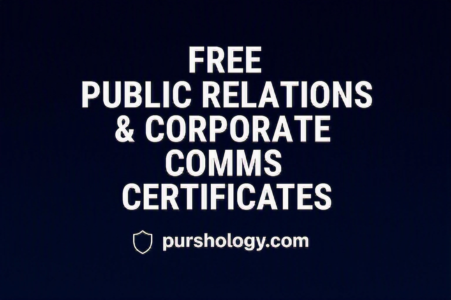 Free Public Relations (PR) & Corporate Communications Certifications (2026 Guide)