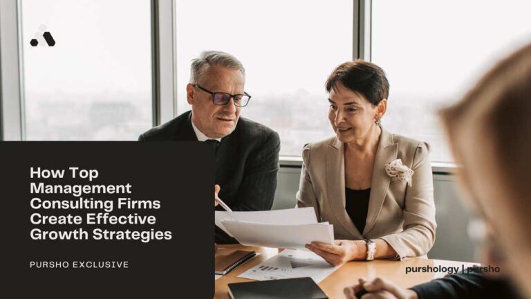 How Top Management Consulting Firms Create Effective Growth Strategies