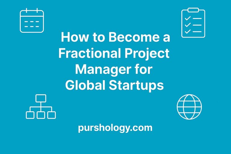 How to Become a Fractional Project Manager for Global Startups
