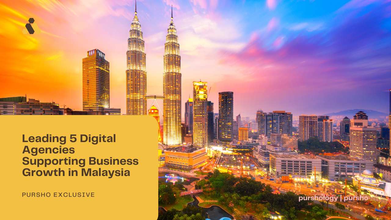 Leading 5 Digital Agencies Supporting Business Growth in Malaysia