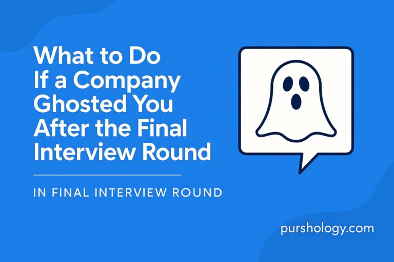 What to Do If a Company Ghosted You After the Final Interview Round