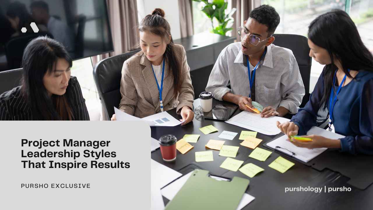Project Manager Leadership Styles That Inspire Results