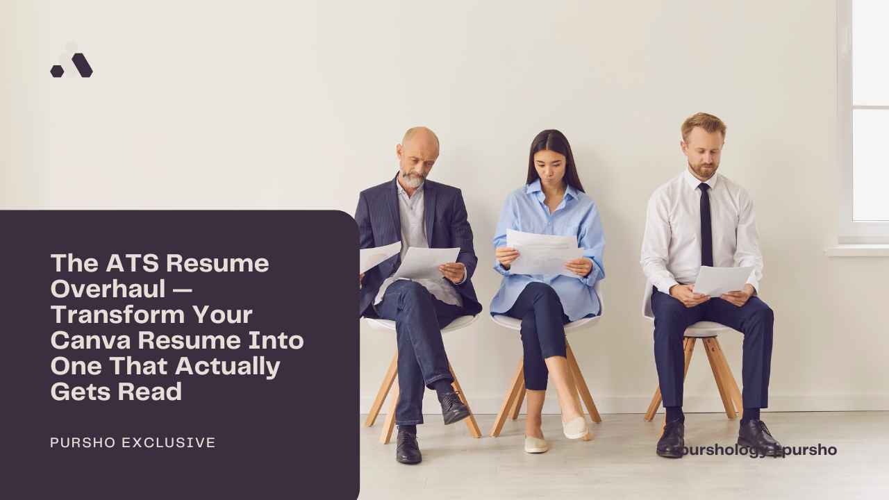 The ATS Resume Overhaul — Transform Your Canva Resume Into One That Actually Gets Read