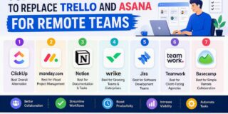 Top 7 Task Management Apps to Replace Trello and Asana for Remote Teams in 2026