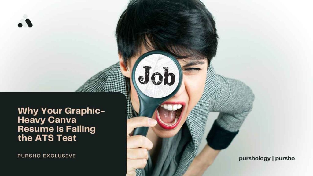 Why Your Graphic-Heavy Canva Resume is Failing the ATS Test