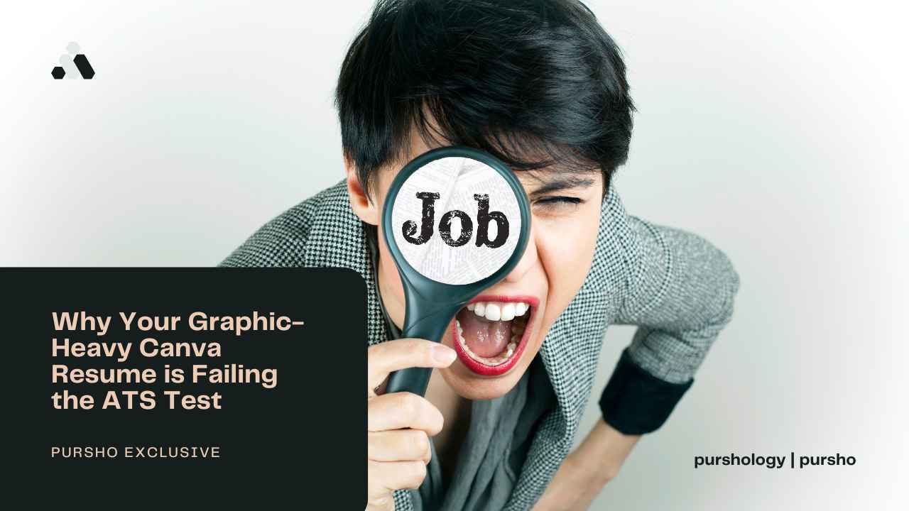 Why Your Graphic-Heavy Canva Resume is Failing the ATS Test