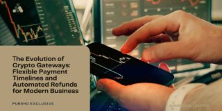 Тhe Evolution of Crypto Gateways: Flexible Payment Timelines and Automated Refunds for Modern Business