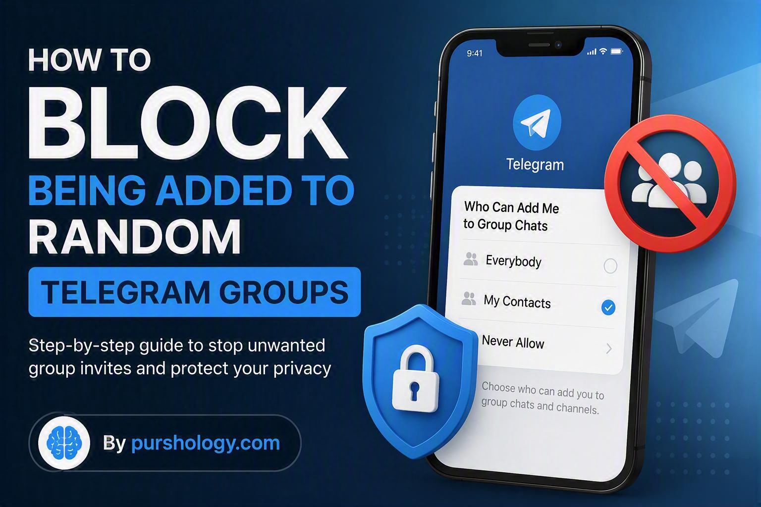 How to Block Being Added to Random Telegram Groups- A Simple Guide to Protect Your Privacy - purshoLOGY How to Block Being Added to Random Telegram Groups: A Simple Guide to Protect Your Privacy