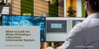 What to Look for When Choosing a Laboratory Information System
