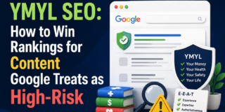 YMYL SEO: How to Win Rankings for Content Google Treats as High-Risk, shown with a browser window, shield badge, books, magnifying glass, and warning sign.