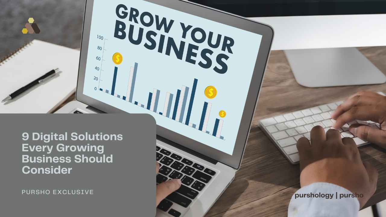 9 Digital Solutions Every Growing Business Should Consider
