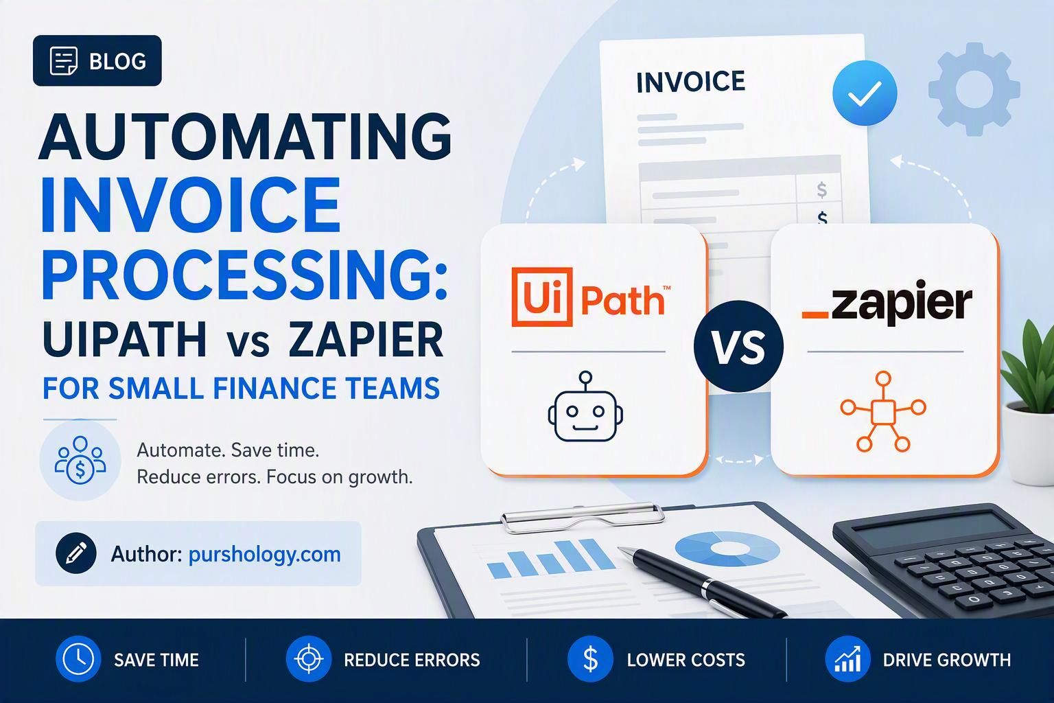 Automating Invoice Processing- UiPath vs Zapier for Small Finance Teams - purshoLOGY Automating Invoice Processing: UiPath vs Zapier for Small Finance Teams