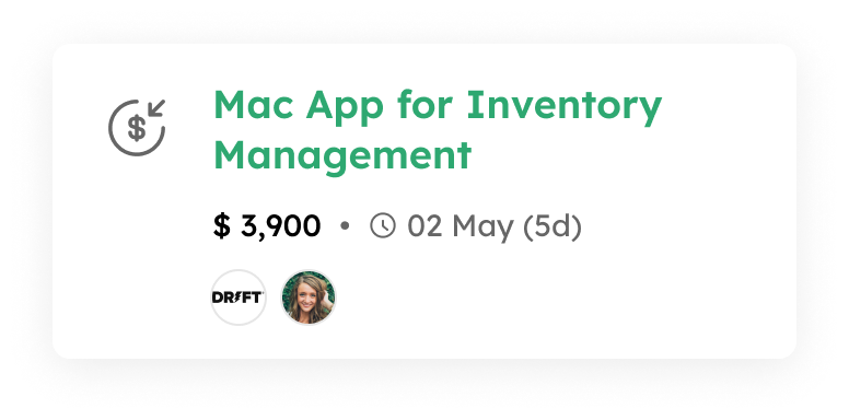 Card titled 'Mac App for Inventory Management' showing: price $3,900, due date 02 May (5d), and two team avatars.